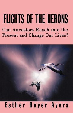 Flights of the Herons - Ayers, Esther Royer