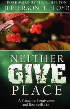 Neither Give Place - Floyd, Jefferson H.