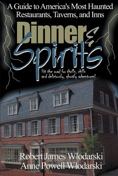 Dinner and Spirits - Wlodarski, Robert James; Wlodarski, Anne Powell