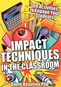 Impact Techniques in the Classroom - Beaulieu, Danie
