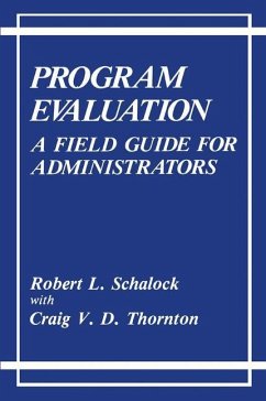 Program Evaluation - Schalock, Robert L. / Thornton, C.V.D. (Hgg.)