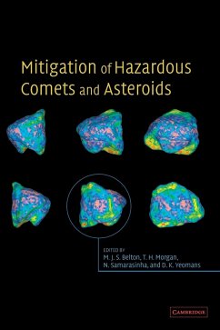 Mitigation of Hazardous Comets and Asteroids - Belton, Michael J. S. / Morgan, Thomas H. / Samarasinha, Nalin H. / Yeomans, Donald K. (eds.)