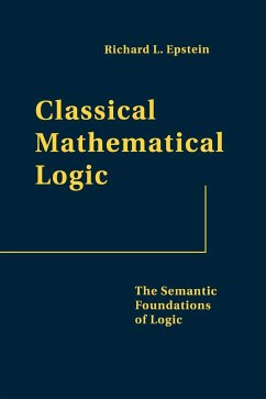 Classical Mathematical Logic - Epstein, Richard L.
