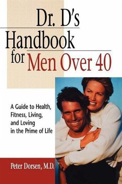 Dr. D's Handbook for Men Over 40 - Dorsen, Peter