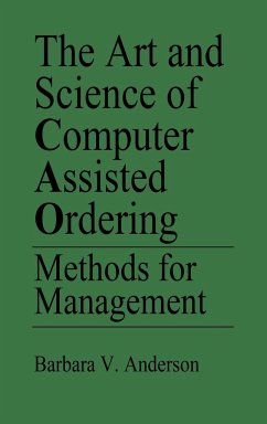 The Art and Science of Computer Assisted Ordering - Anderson, Barbra V.; Anderson, Barbara V.