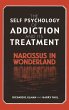 The Self Psychology of Addiction and... - Bild 1
