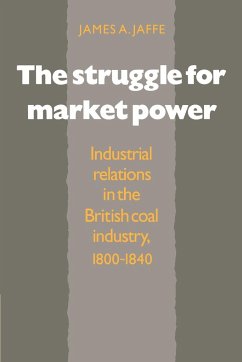 The Struggle for Market Power - Jaffe, James Alan