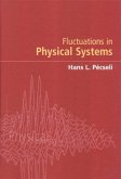 Fluctuations in Physical Systems Fluctuations in Physical Systems