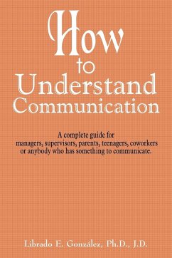 How to Understand Communication