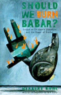 Should We Burn Babar? - Kohl, Herbert R