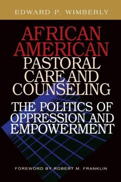 African American Pastoral Care and Counseling: - Wimberly, Edward P