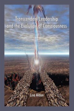 Transcendent Leadership and the Evolution of Consciousness!