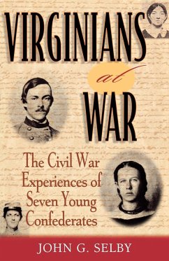 Virginians at War - Selby, John G.