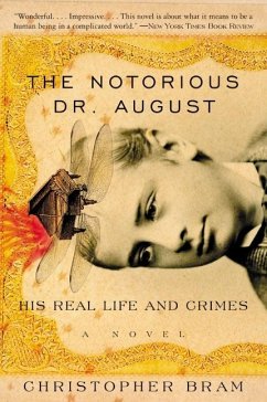 The Notorious Dr. August - Bram, Christopher