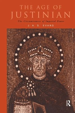 The Age of Justinian - Evans, J a S