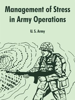 Management of Stress in Army Operations - U. S. Army