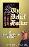The Belief Factor