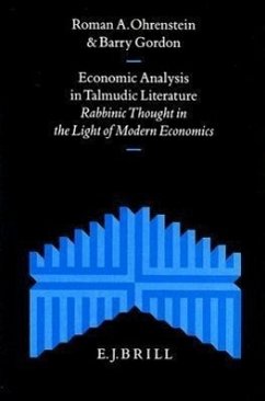 Economic Analysis in Talmudic Literature: Rabbinic Thought in the Light of Modern Economics - Gordon, Barry; Ohrenstein, Roman A.