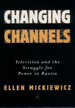 Changing Channels - Mickiewicz, Ellen