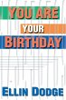 You Are Your Birthday - Bild 1