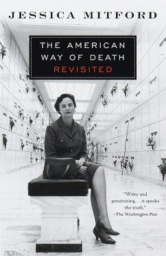 The American Way of Death Revisited - Mitford, Jessica