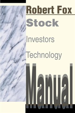 Stock Investors Technology Manual - Fox, Robert