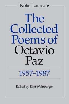 The Collected Poems of Octavio Paz: 1957-1987 - Paz, Octavio