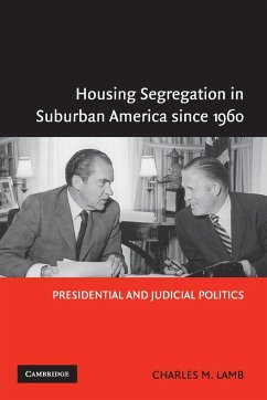 Housing Segregation in Suburban America since 1960 - Lamb, Charles M.