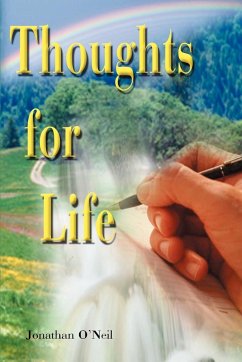 Thoughts for Life - O'Neil, Jonathan