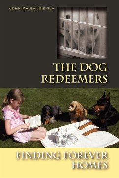 The Dog Redeemers - Sievila, John Kalevi