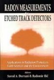 Radon Measurements by Etched Track Detectors - Applications in Radiation Protection, Earth Sciences