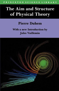 The Aim and Structure of Physical Theory - Duhem, Pierre Maurice Marie