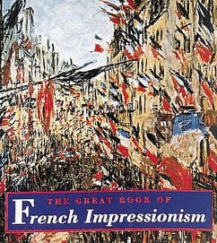 The Great Book of French Impressionism: (Tiny Folio) - Kelder, Diane