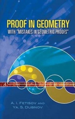 Proof in Geometry - Fetisov, A I; Dubnov, Ya S