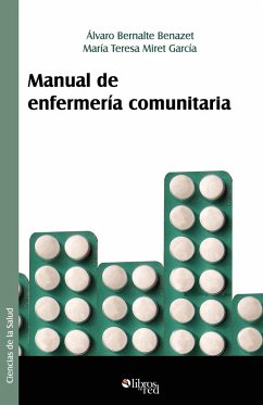 Manual de Enfermeria Comunitaria - Bernalte Benazet, Alvaro; Miret Garcia, Maria Teresa