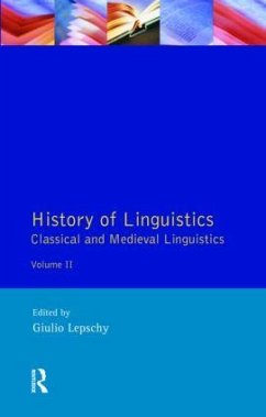 History of Linguistics Volume II - Lepschy, Giulio C