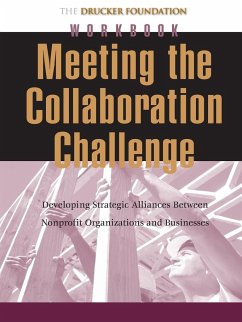 Meeting the Collaboration Challenge Workbook - Drucker, Peter F
