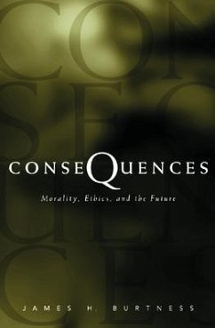 Consequences - Burtness, James H