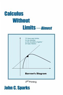 Calculus Without Limits - Sparks, John C.