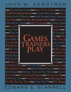Games Trainers Play - Scannell, Edward E; Newstrom, John W