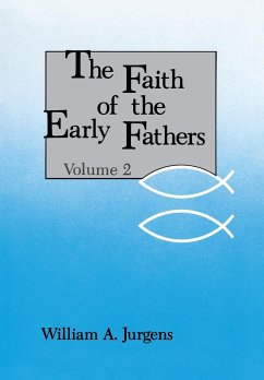 Faith of the Early Fathers