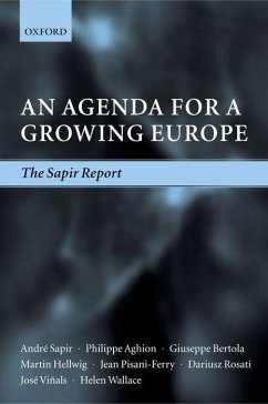 An Agenda for a Growing Europe - Aghion, Philippe; Bertola, Giuseppe; Hellwig, Martin; Pisani-Ferry, Jean; Rosati, Dariusz; Viñals, José; Wallace, Helen