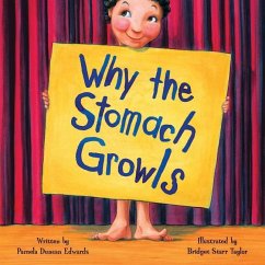 Why the Stomach Growls - Edwards, Pamela Duncan