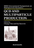 QCD and Multiparticle Production - Proceedings of the XXIX International Symposium on Multiparticle Dynamics