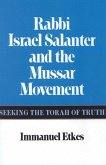 Rabbi Israel Salanter and the Mussar Movement