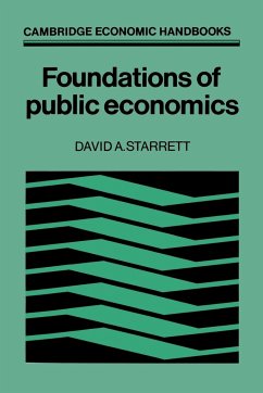 Foundations in Public Economics - Starrett, David A.