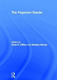The Paganism Reader - Chas, Clifton / Graham, Harvey (eds.)