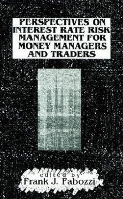 Perspectives on Interest Rate Risk Management for Money Managers and Traders