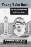 Young Babe Ruth Young Babe Ruth