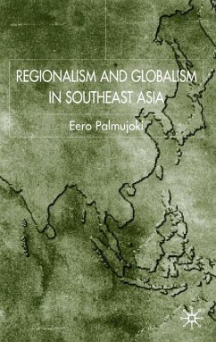 Regionalism and Globalism in Southeast Asia - Palmujoki, E.